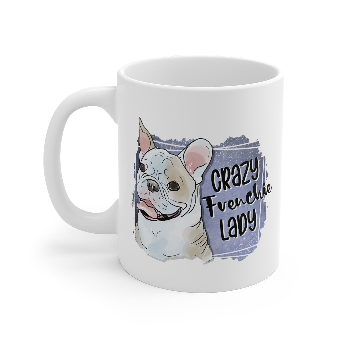 Crazy Frenchie Lady Coffee Mug