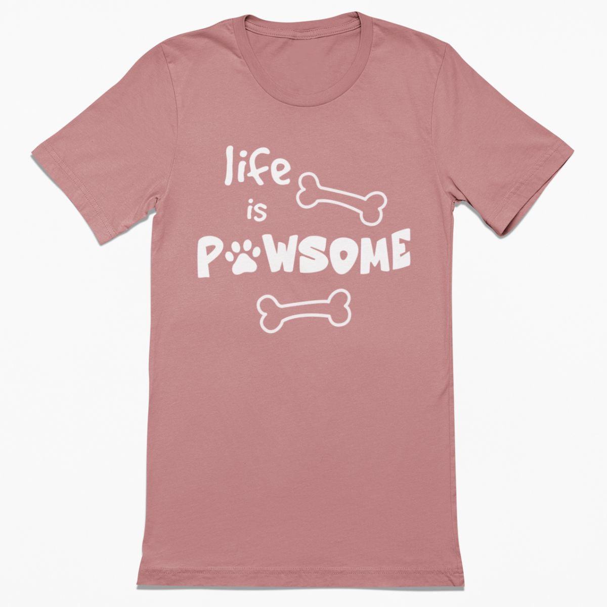 Life is Pawsome Shirt