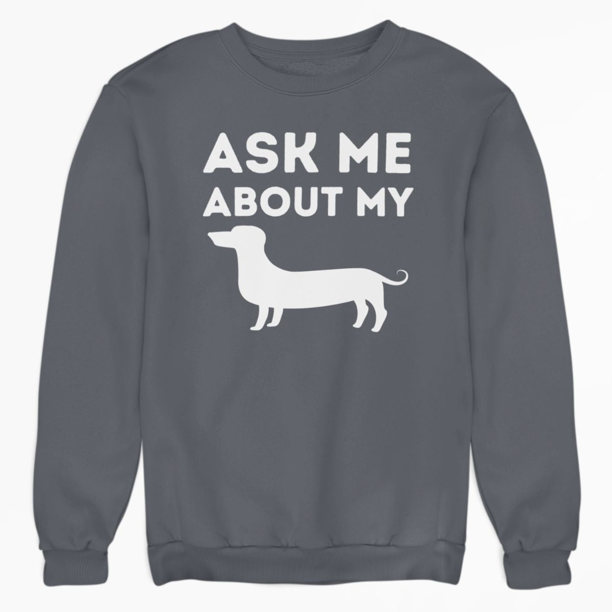 Ask Me About My Weiner Shirt