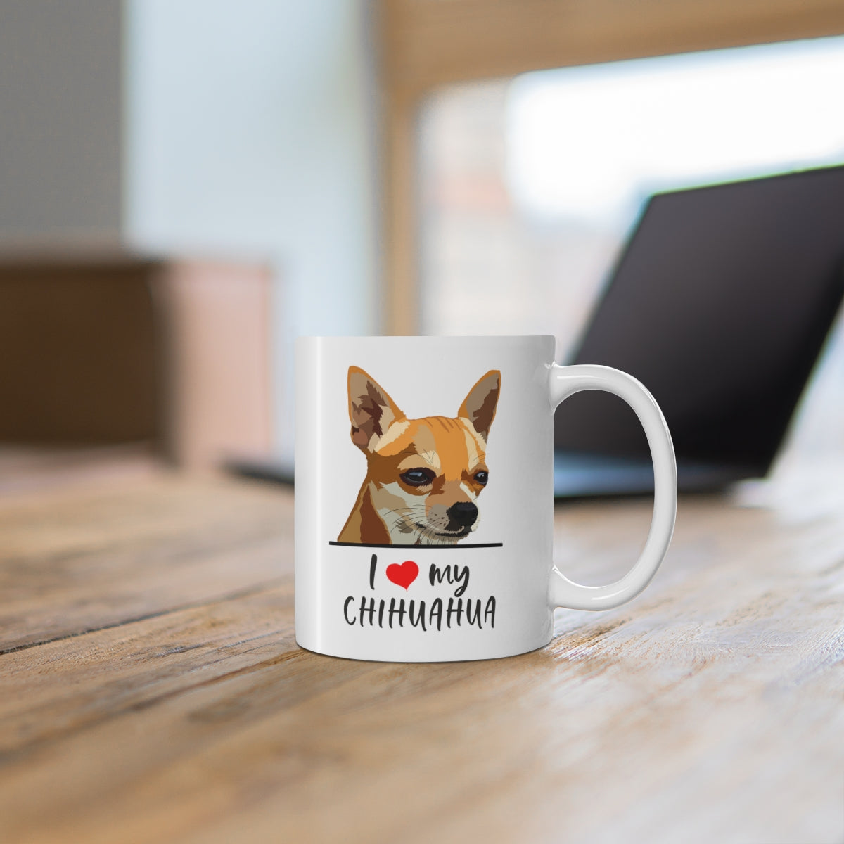 I Love My Chihuahua Coffee Mug