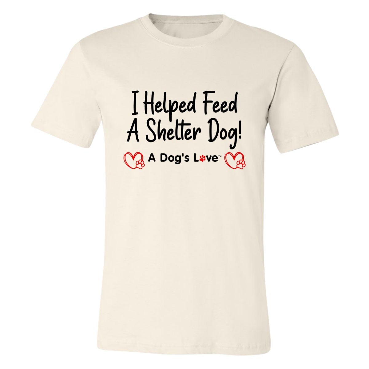 I Helped Feed A Shelter Dog Design