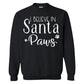 I Believe in Santa Paws