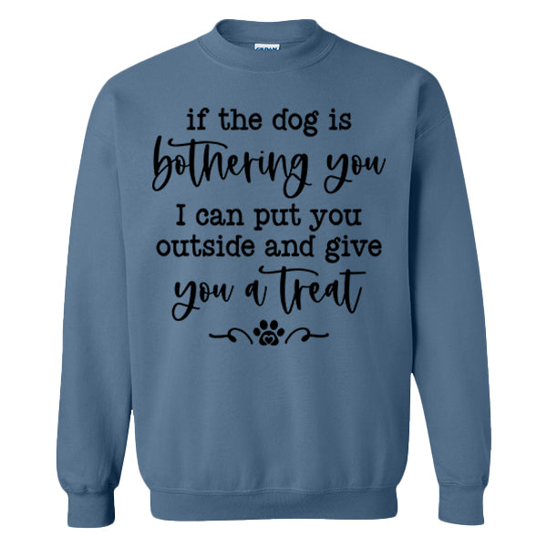 If The Dog Is Bothering You