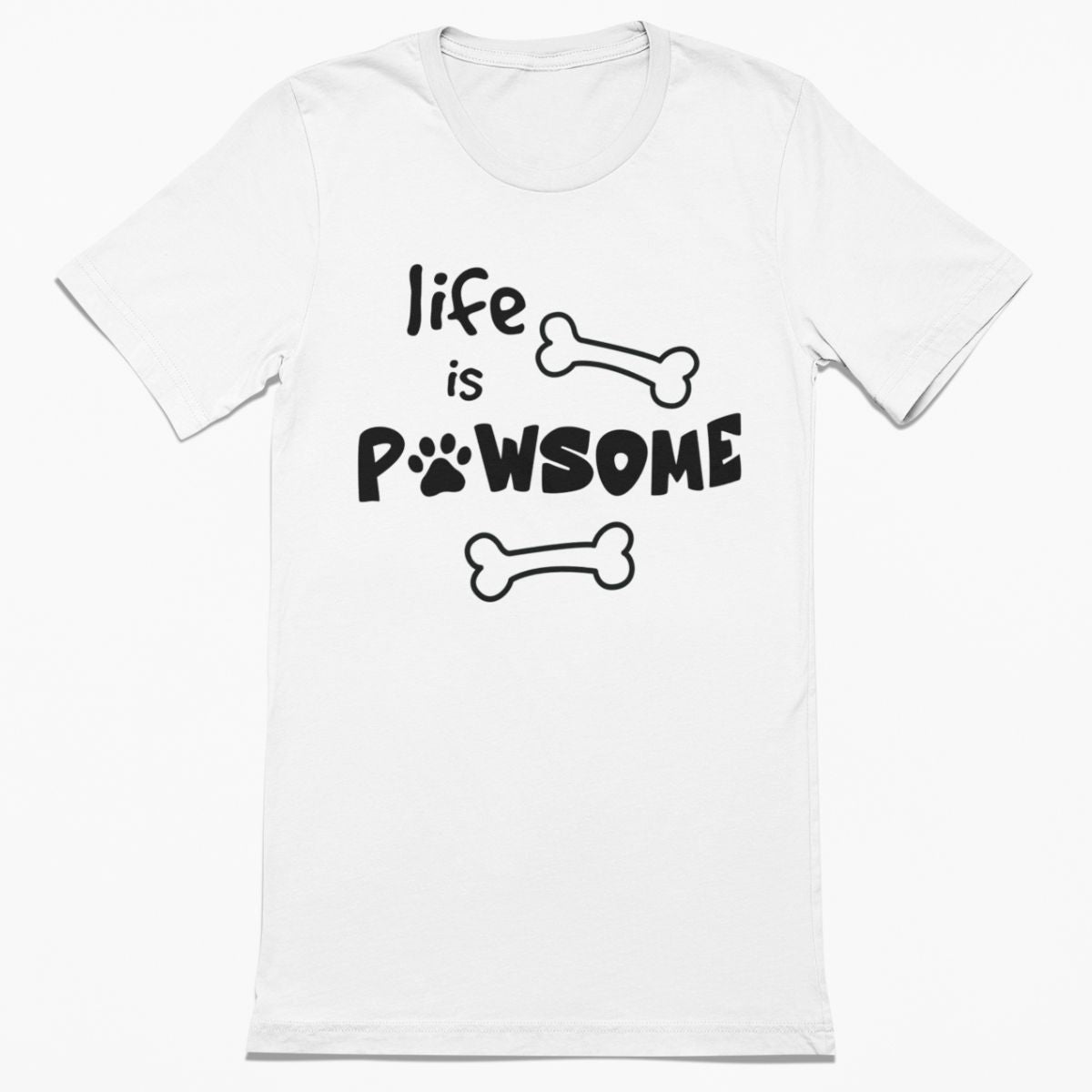 Life is Pawsome Shirt